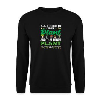 Alles Was Ich Brauche Pflanzenliebhaber - Unisex Pullover - Schwarz - Vorne - Alina (178cm) & Michal (187cm)