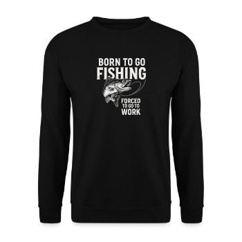 Né pour aller pêcher, forcé de travailler Pêcheur - Sweat-shirt Unisexe - noir - Devant - Alina (178cm) & Michal (187cm)