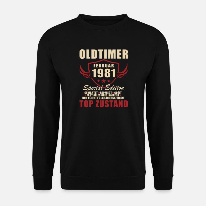 February 1981 Birthday Oldtimer 1981 - Unisex Sweatshirt - black