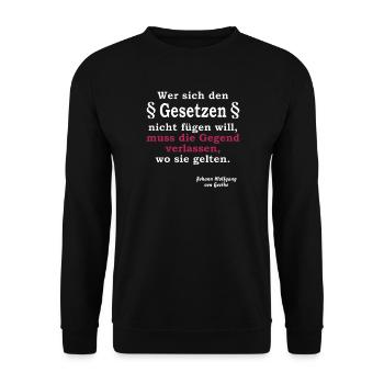 Wer sich den Gesetzen nicht fügen will - Unisex Pullover - Schwarz - Vorne - Alina (178cm) & Michal (187cm)
