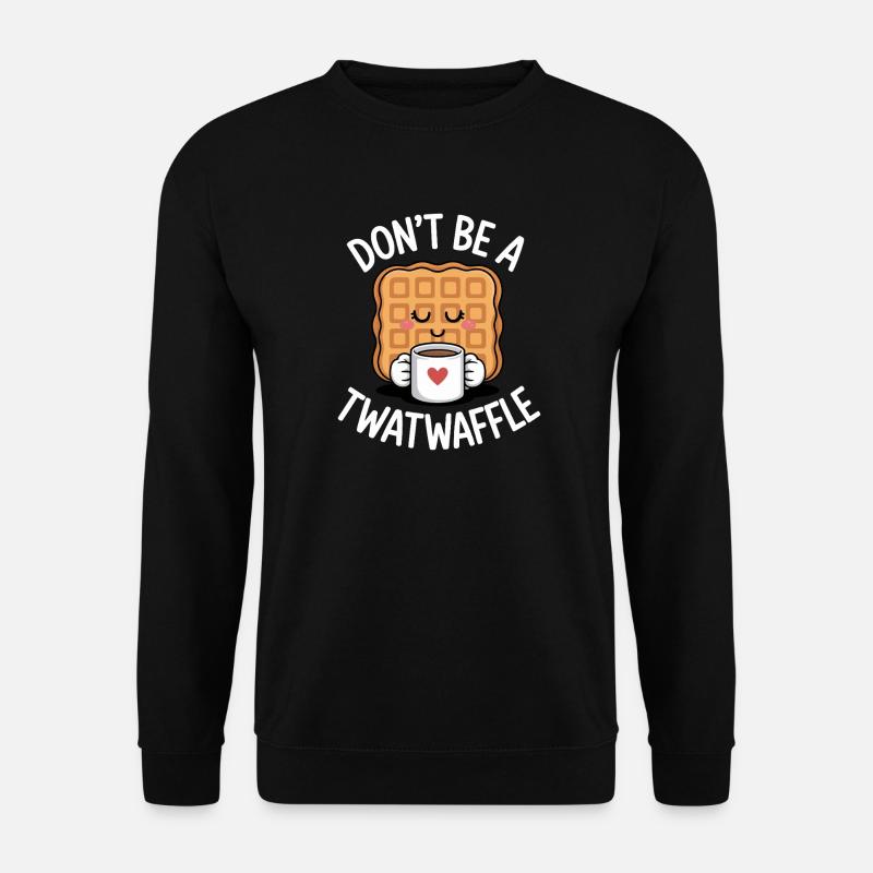 Ne Sois pas un Twatwaffle - Sweat-shirt Unisexe - noir