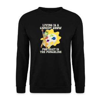 Funny Artist Painter Portrait Is The Punchline - Unisex Sweatshirt - black - Front - Alina (178cm) & Michal (187cm)