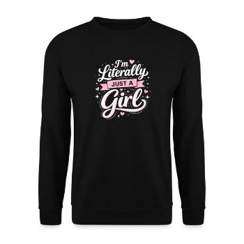 Ich Bin Literally Just Ein Mädchen - Unisex Pullover - Schwarz - Vorne - Alina (178cm) & Michal (187cm)