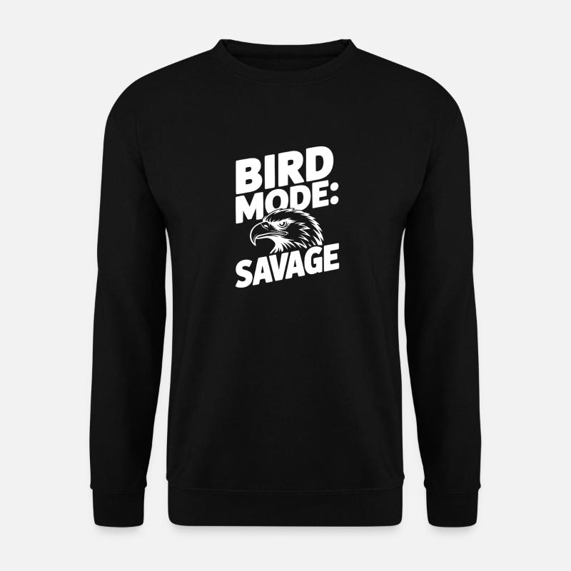 Bird Mode: Savage - Unisex Sweatshirt - black
