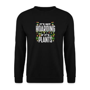 no hoarding if it is a - Unisex Sweatshirt - black - Front - Alina (178cm) & Michal (187cm)