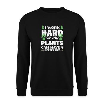 Work Hard Plant Lover Gerdener Gardening - Unisex Pullover - Schwarz - Vorne - Alina (178cm) & Michal (187cm)