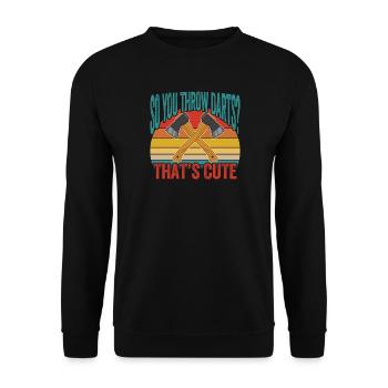 Alors tu lances des fléchettes, c’est mignon - Sweat-shirt Unisexe - noir - Devant - Alina (178cm) & Michal (187cm)