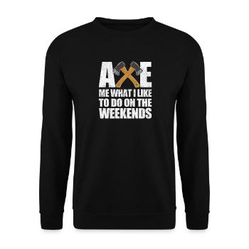 Coupez-moi ce que j’aime faire le week-end - Sweat-shirt Unisexe - noir - Devant - Alina (178cm) & Michal (187cm)