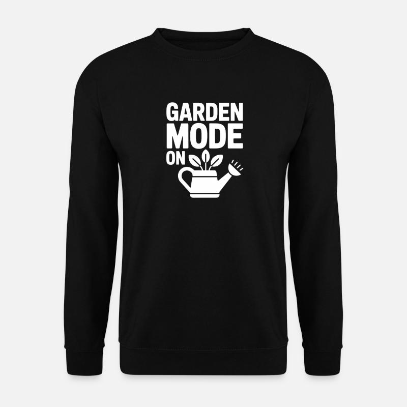 Garden Mode On Gartenmodus An Gärtner - Unisex Pullover - Schwarz