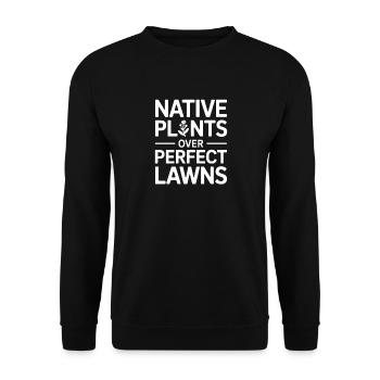 Native Plants Over Perfect Lawns - Unisex Pullover - Schwarz - Vorne - Alina (178cm) & Michal (187cm)