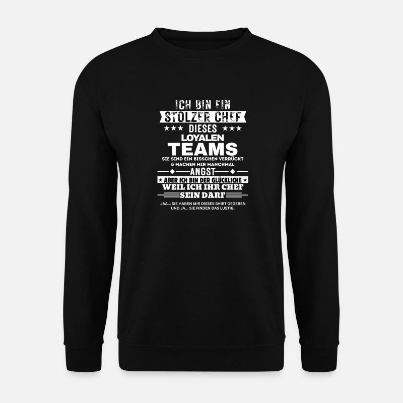 Fier patron d’une équipe loyale - Sweat-shirt Unisexe - noir