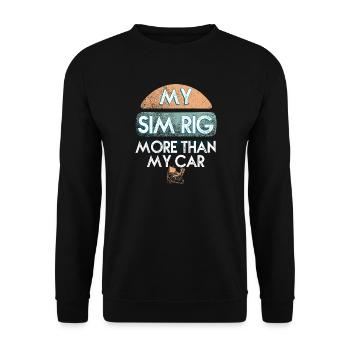 Mon Sim Rig Plus Que ma Voiture - Sweat-shirt Unisexe - noir - Devant - Alina (178cm) & Michal (187cm)