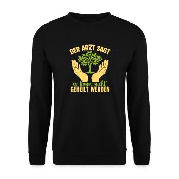 Social Worker Quote Kann Nicht Geheilt Werden - Unisex Pullover - Schwarz - Vorne - Alina (178cm) & Michal (187cm)