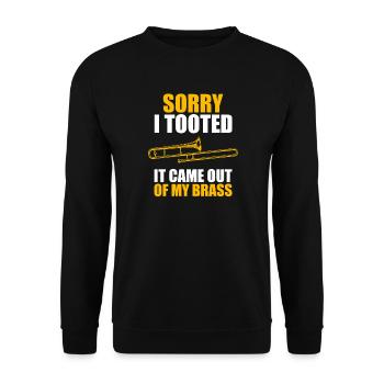 Sorry I tooted Posaune Posaunenspieler Posaunist - Unisex Pullover - Schwarz - Vorne - Alina (178cm) & Michal (187cm)