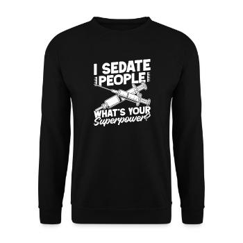 Anesthesiologist Your Superpower Anesthesia - Unisex Pullover - Schwarz - Vorne - Alina (178cm) & Michal (187cm)