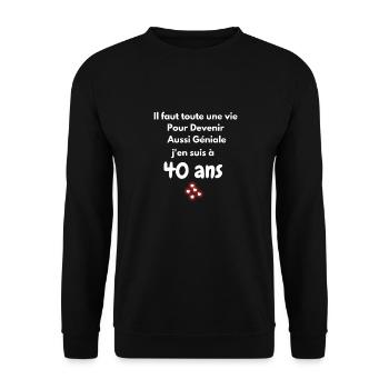 Ich bin 40 Jahre alt - Unisex Pullover - Schwarz - Vorne - Alina (178cm) & Michal (187cm)
