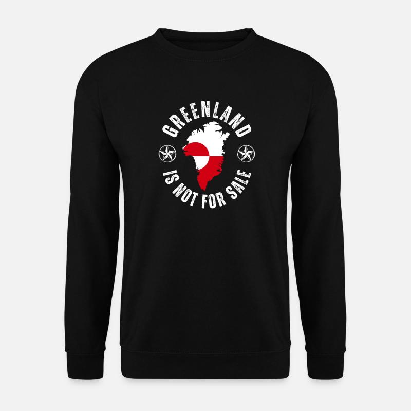 Greenland is not for Sale Funny Epic Design - Unisex Pullover - Schwarz