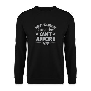 Anesthesiologist Naps Can´t Afford Anesthesia - Unisex Pullover - Schwarz - Vorne - Alina (178cm) & Michal (187cm)