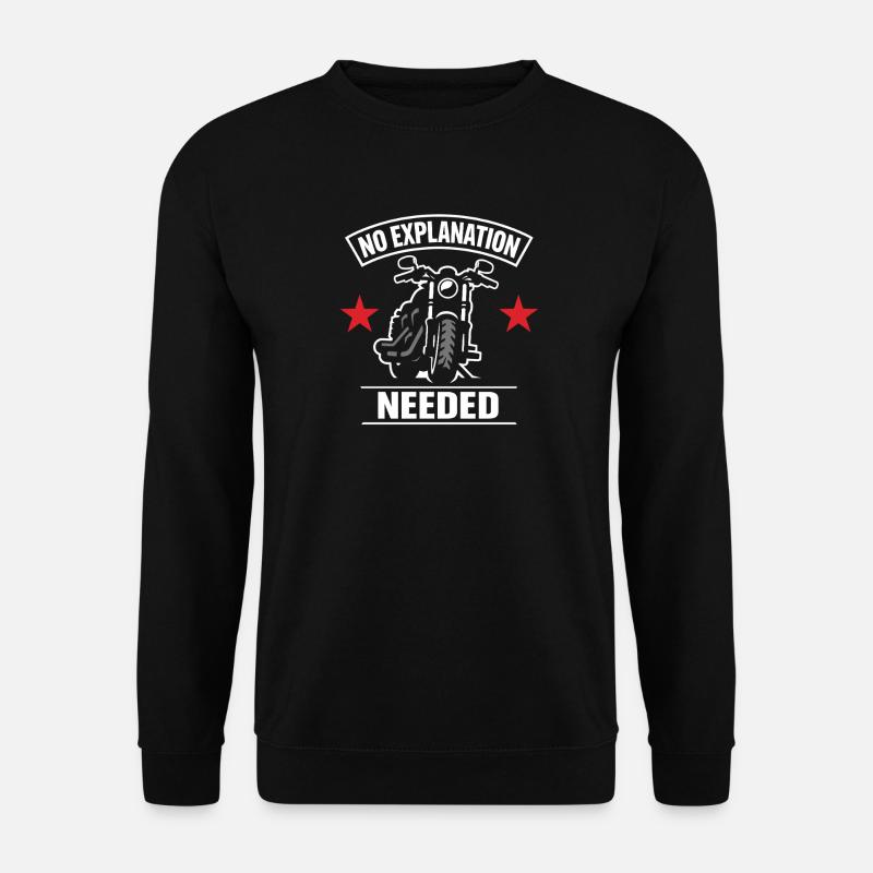 Why we ride motorcycles, - Unisex Sweatshirt - black