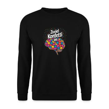 Karneval Kostüm Zuviel Konfetti im Hirn - Unisex Pullover - Schwarz - Vorne - Alina (178cm) & Michal (187cm)