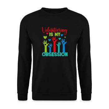 Volunteer Appreciation Is My Obsession Volunteer - Unisex Sweatshirt - black - Front - Alina (178cm) & Michal (187cm)