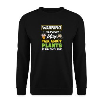 My Talk About My Plants Pflanzenliebhaber Gärtner - Unisex Pullover - Schwarz - Vorne - Alina (178cm) & Michal (187cm)