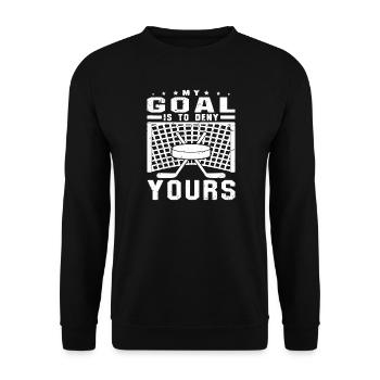 My Goal Is To Deny Yours Hockey Goalie Vintage - Unisex Pullover - Schwarz - Vorne - Alina (178cm) & Michal (187cm)