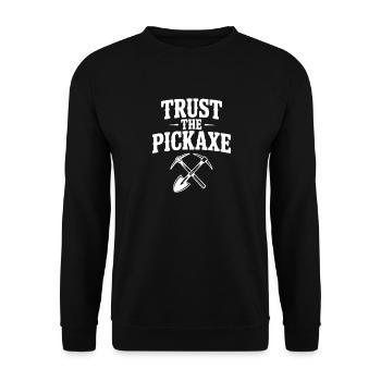 Vertraue der Spitzhacke - Unisex Pullover - Schwarz - Vorne - Alina (178cm) & Michal (187cm)