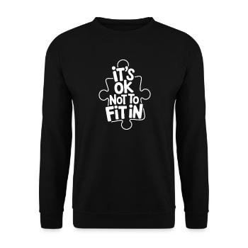 It's Ok Not To Fit In Individuality Motivation - Unisex Sweatshirt - black - Front - Alina (178cm) & Michal (187cm)