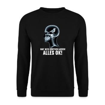 Hab Mich Röntgen Lassen Alles Ok Lustiges Spruch - Unisex Pullover - Schwarz - Vorne - Alina (178cm) & Michal (187cm)