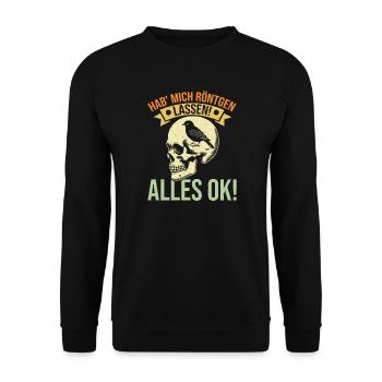 Hab Mich Röntgen Lassen Alles Ok Lustiges Spruch - Unisex Pullover - Schwarz - Vorne - Alina (178cm) & Michal (187cm)