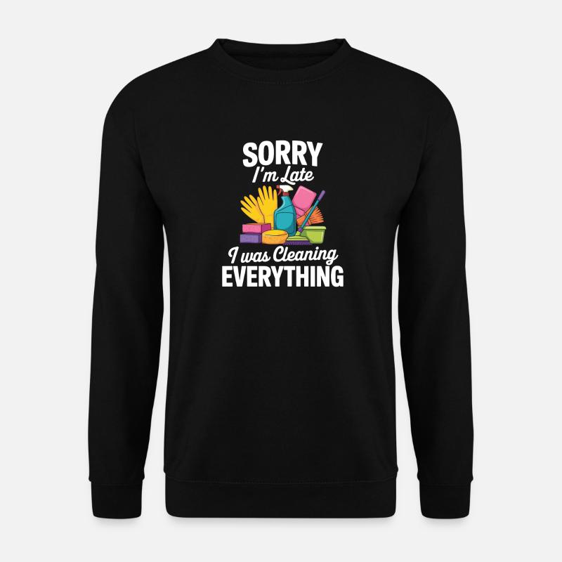 Housekeeping Cleaner Funny - Unisex Sweatshirt - black