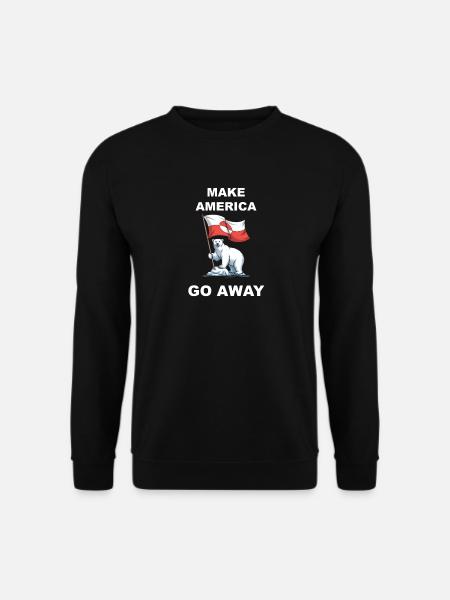 Greenland Make America Go away - Unisex Sweatshirt - black