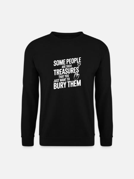 Some People are such Treasures - Unisex Sweatshirt - black