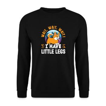 Wait for me, I've got little legs - Unisex Sweatshirt - black - Front - Alina (178cm) & Michal (187cm)