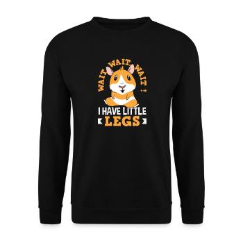 Wait for me, I've got little legs - Unisex Sweatshirt - black - Front - Alina (178cm) & Michal (187cm)