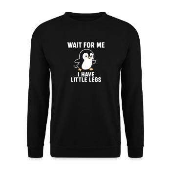 Pinguin Spruch Humor Meme Lustig Geschenkidee - Unisex Pullover - Schwarz - Vorne - Alina (178cm) & Michal (187cm)