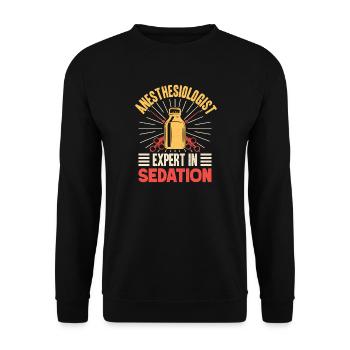 Anesthesiologist Expert In Sedation Anesthesia - Unisex Sweatshirt - black - Front - Alina (178cm) & Michal (187cm)