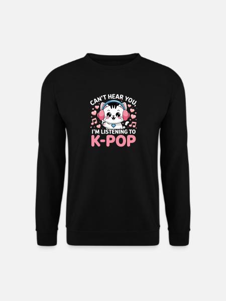Kan je niet horen in het luisteren naar K Pop Cat met - Uniseks sweater - zwart