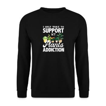 Nur Arbeiten, Um Meine Pflanzen Zu Unterstützen - Unisex Pullover - Schwarz - Vorne - Alina (178cm) & Michal (187cm)
