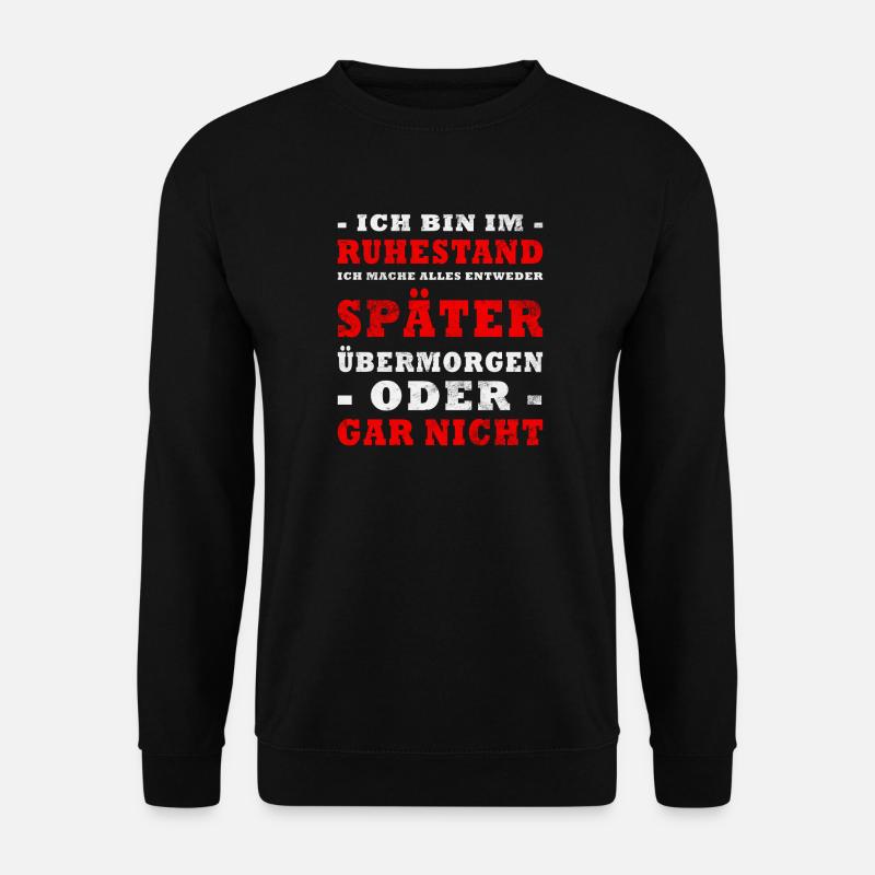 Ruhestand Geschenk - Unisex Pullover - Schwarz