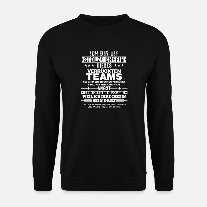Fier patron de cette équipe folle - Sweat-shirt Unisexe - noir