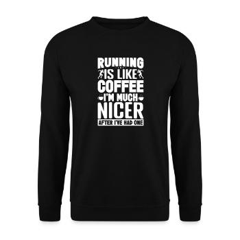 Marathon Runner Running Is Like Coffee Running - Unisex Sweatshirt - black - Front - Alina (178cm) & Michal (187cm)