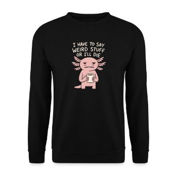 Axolotl Spruch Meme Humor Lustig Geschenkidee - Unisex Pullover - Schwarz - Vorne - Alina (178cm) & Michal (187cm)