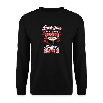 Lustige Sushi-Roll-Sashimi, japanisches Essen, Reis-Humor, - Unisex Pullover - Schwarz - Vorne - Alina (178cm) & Michal (187cm)
