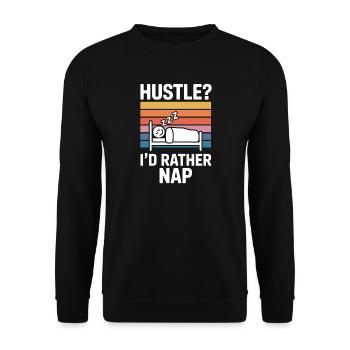 Hustle I'd Rather Nap Funny Lazy Humor Quote - Unisex Sweatshirt - black - Front - Alina (178cm) & Michal (187cm)