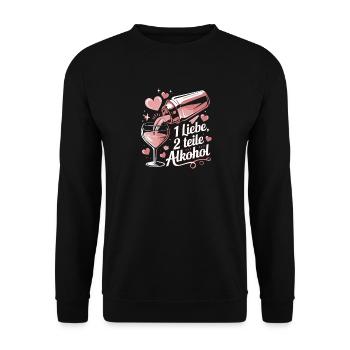  1 Liebe 2 Teile Alkohol Cocktail Spruch Für Party - Unisex Pullover - Schwarz - Vorne - Alina (178cm) & Michal (187cm)