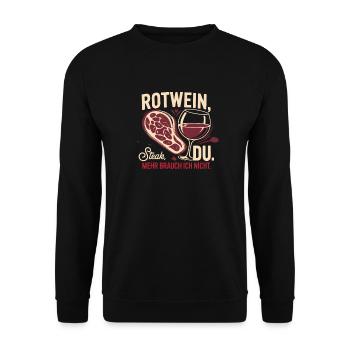 Red Wine Steak You I don't need more - Unisex Sweatshirt - black - Front - Alina (178cm) & Michal (187cm)
