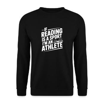 If Reading is a Sport I'm an Athlete - Unisex Sweatshirt - black - Front - Alina (178cm) & Michal (187cm)