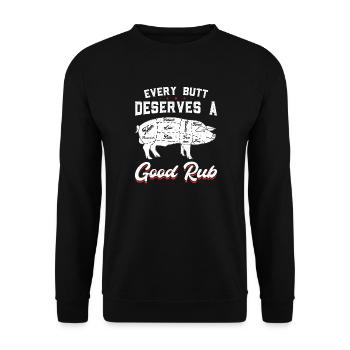 Every Butt Deserves a Good Rub - Unisex Sweatshirt - black - Front - Alina (178cm) & Michal (187cm)